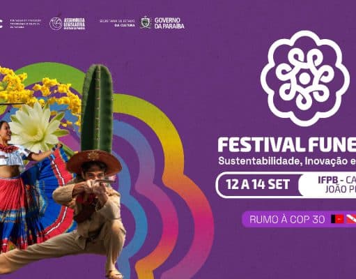 FUNETEC promove Festival de Sustentabilidade, Inovação e Cultura em João Pessoa